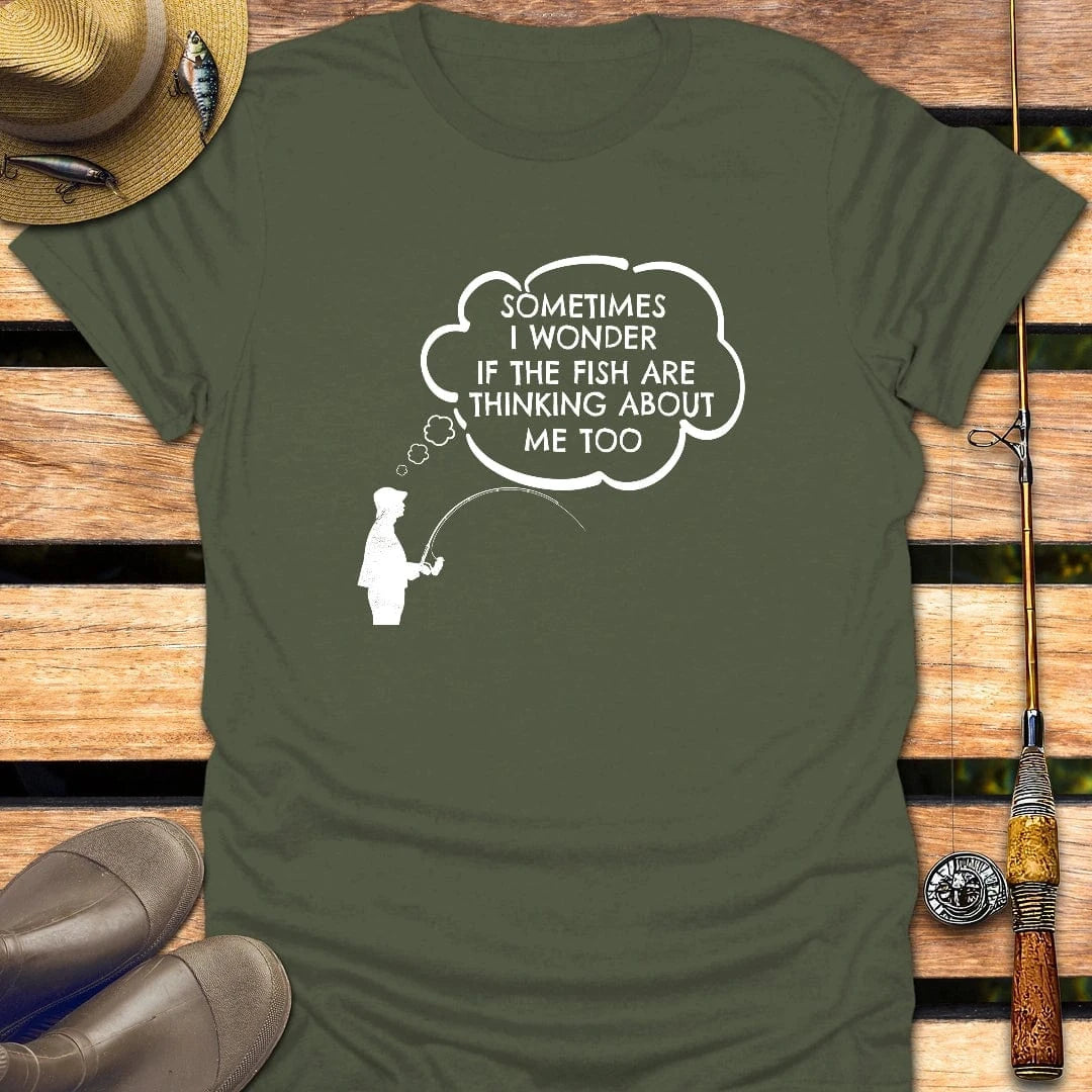 FISH THINK ABOUT ME T-Shirt FISHING T-Shirt Military Green / S