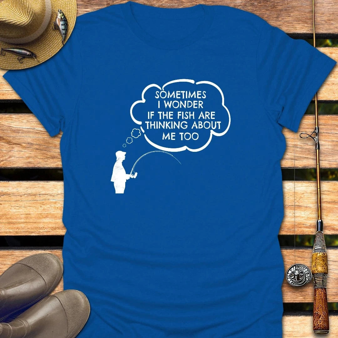 FISH THINK ABOUT ME T-Shirt FISHING T-Shirt Royal / S