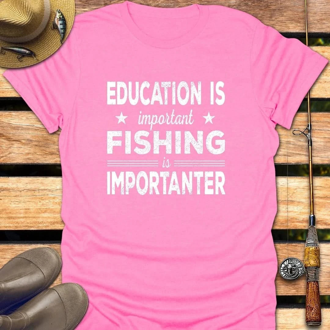 FISHING IS IMPORTANTER T-Shirt FISHING T-Shirt Azalea / S