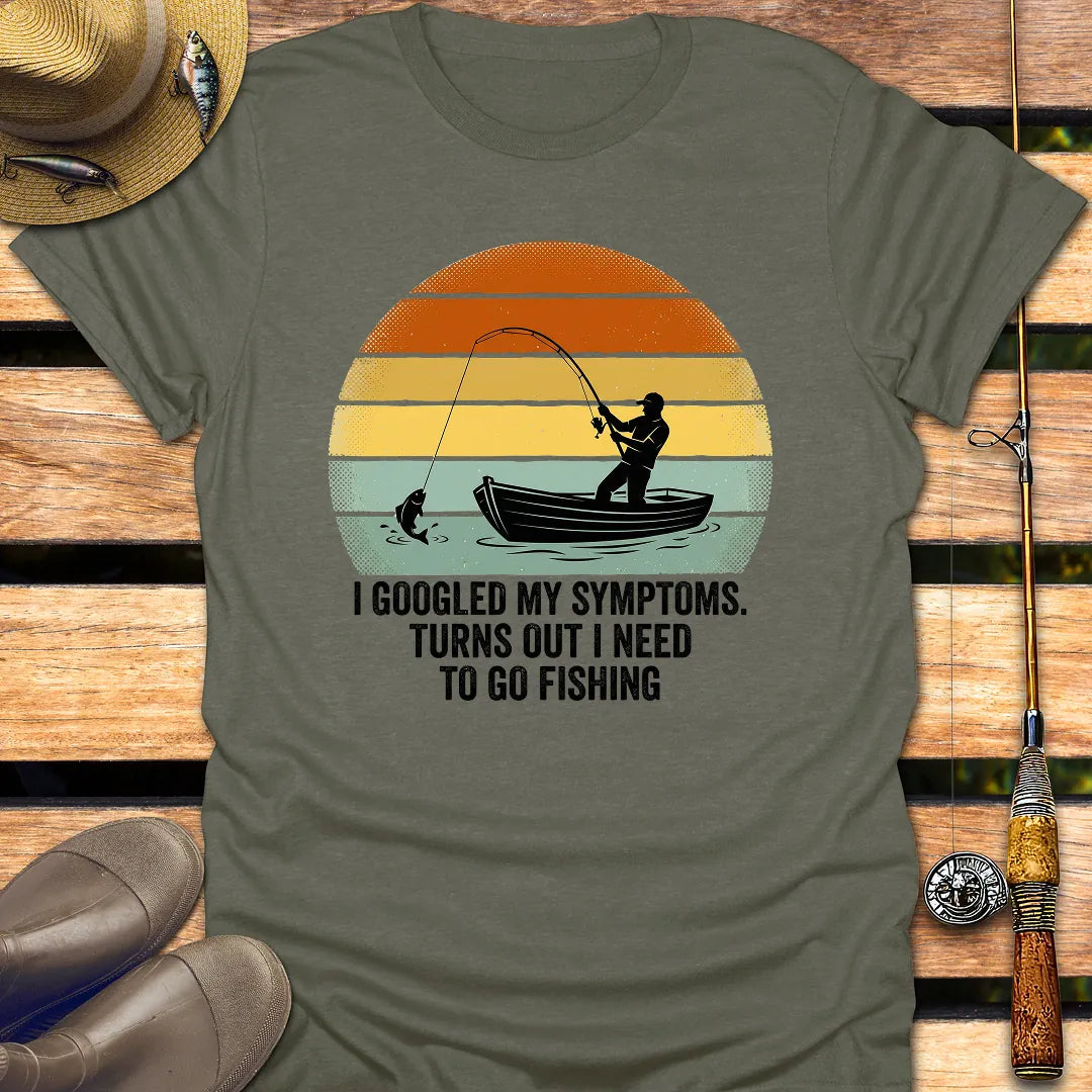 GOOGLED MY SYMPTOMS T-Shirt FISHING T-Shirt Heather Military Green / S