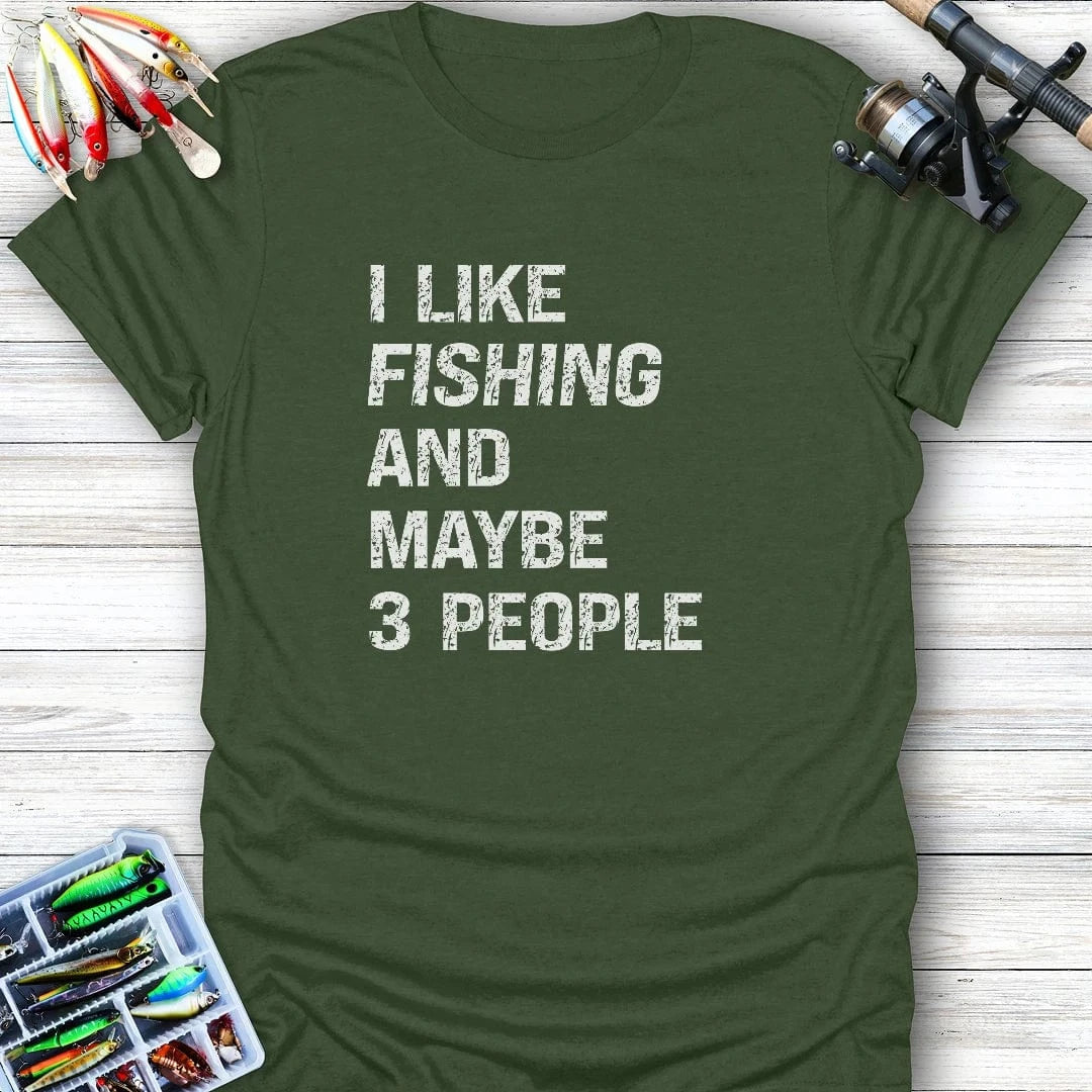 MAYBE 3 PEOPLE T-Shirt FISHING T-Shirt Military Green / S
