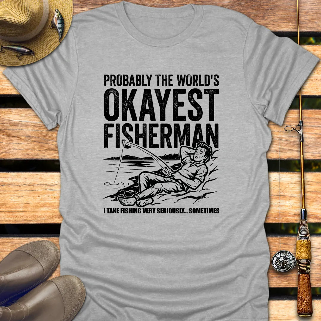 PROBABLY THE OKAYEST FISHERMAN T-Shirt FISHING T-Shirt Sport Grey / S