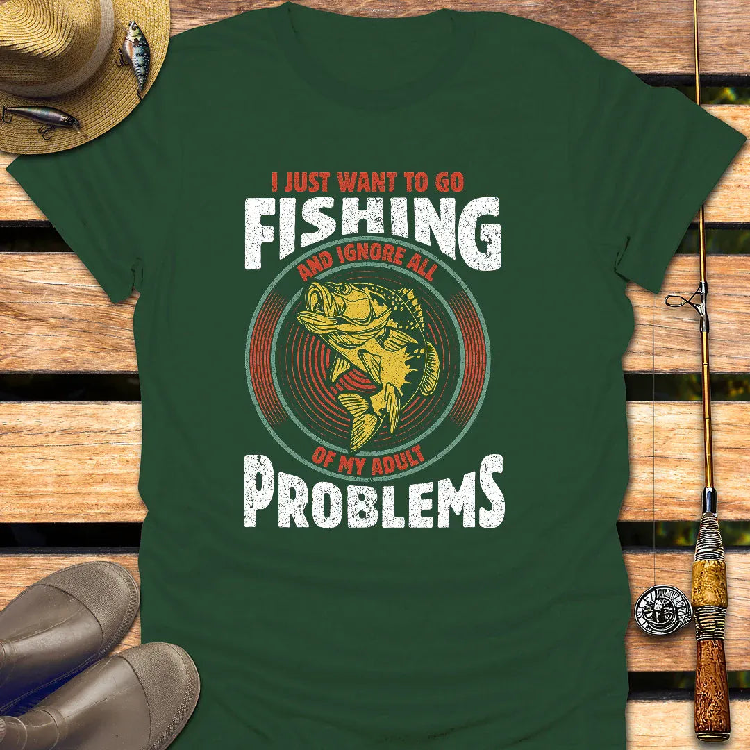 ADULT PROBLEMS T-Shirt FISHING T-Shirt Forest Green / S