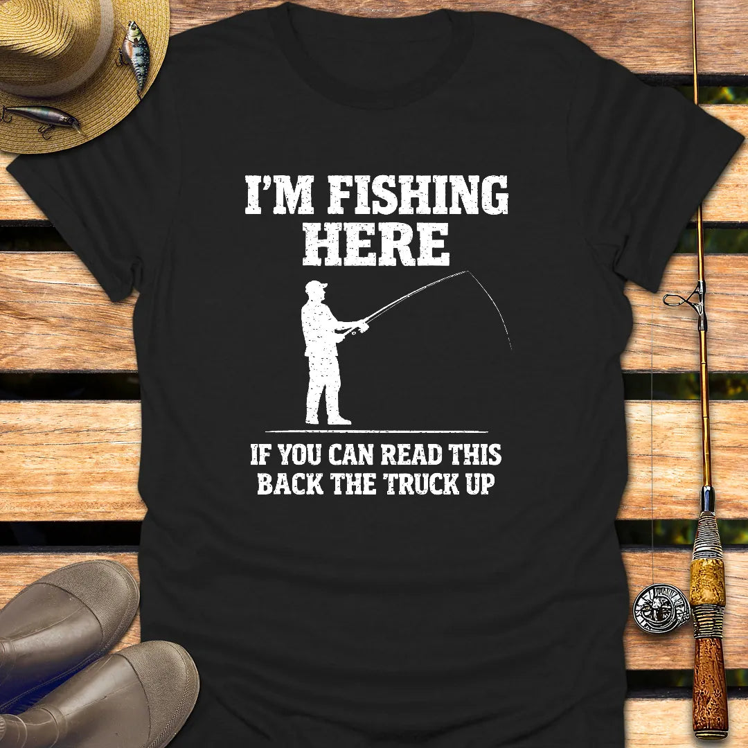 BACK THE TRUCK UP T-Shirt FISHING T-Shirt Black / S