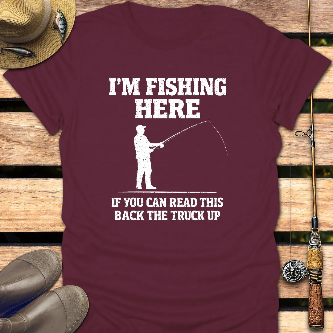 BACK THE TRUCK UP T-Shirt FISHING T-Shirt Maroon / S