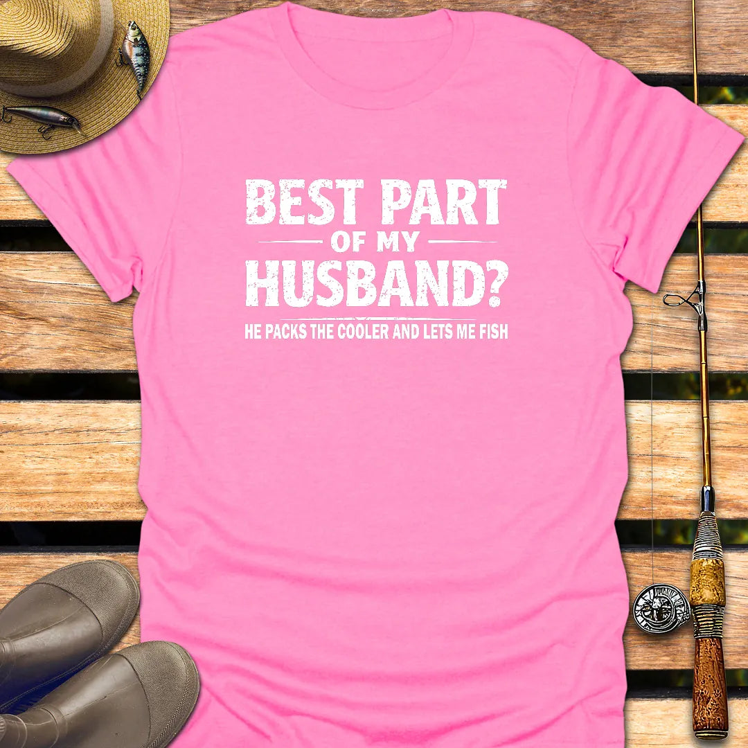 BEST PART OF MY HUSBAND T-Shirt FISHING T-Shirt Azalea / S