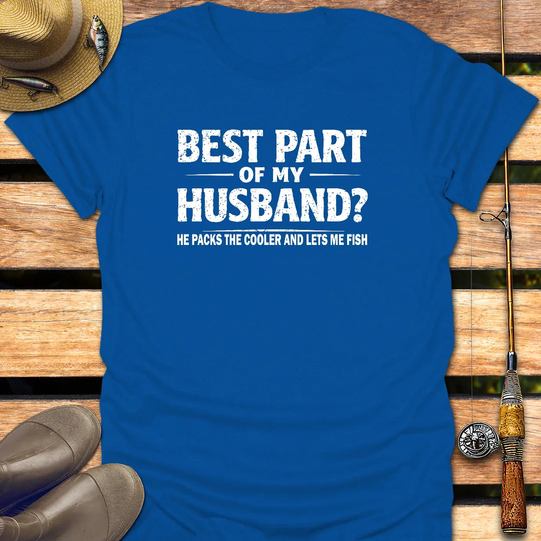 BEST PART OF MY HUSBAND T-Shirt FISHING T-Shirt Royal / S