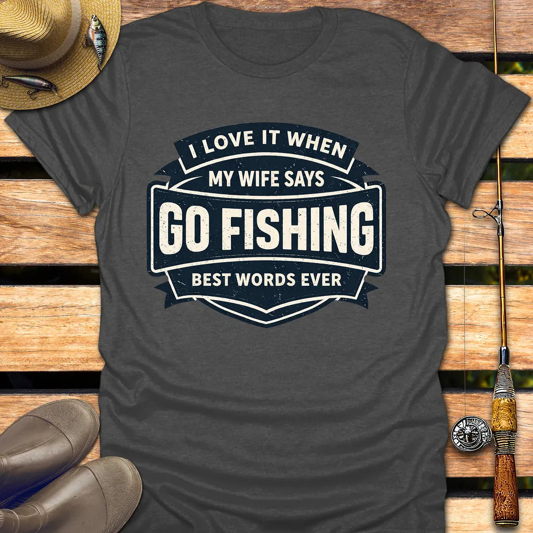 BEST WORDS EVER T-Shirt FISHING T-Shirt Dark Heather / S