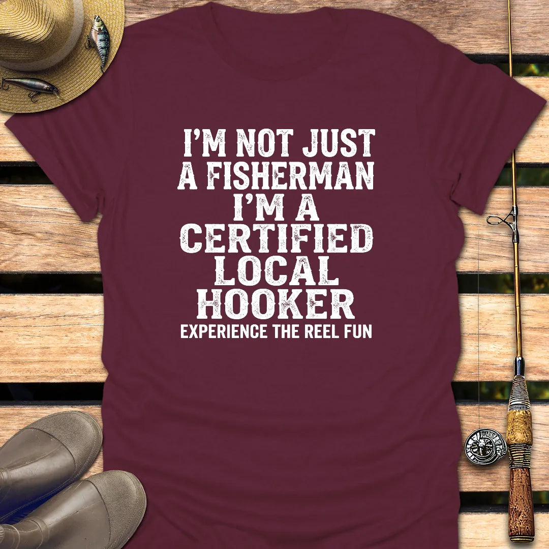 CERTIFIED LOCAL HOOKER T-Shirt FISHING T-Shirt Maroon / S