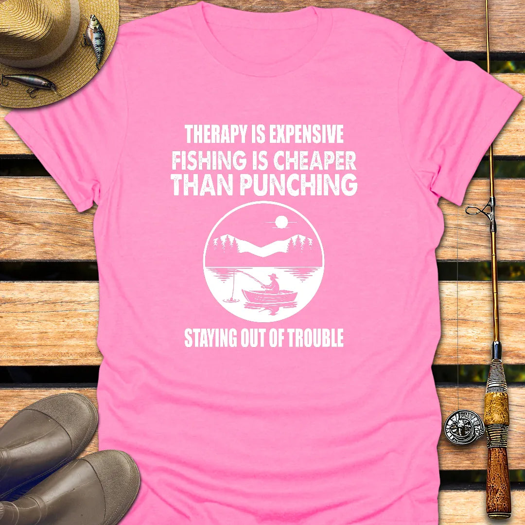 CHEAPER THAN PUNCHING T-Shirt FISHING T-Shirt Azalea / S