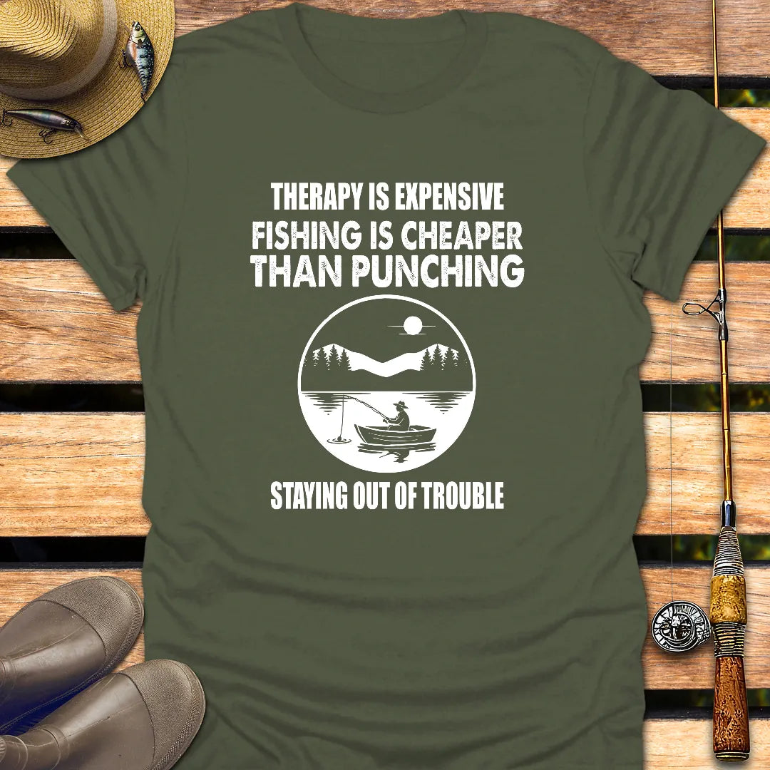 CHEAPER THAN PUNCHING T-Shirt FISHING T-Shirt Military Green / S