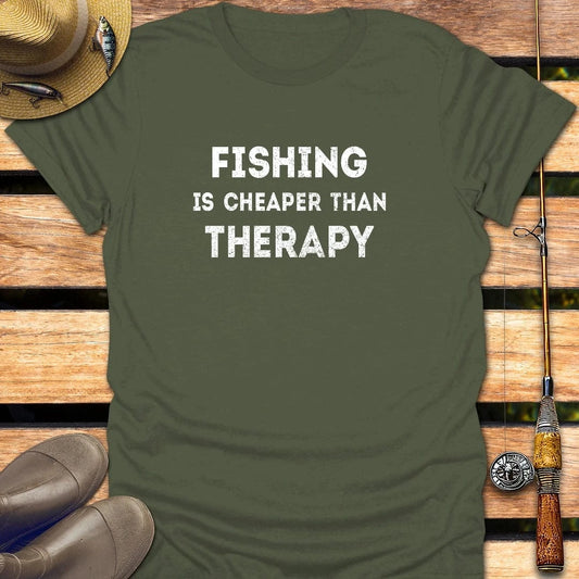 CHEAPER THAN THERAPY T-Shirt FISHING T-Shirt Military Green / S