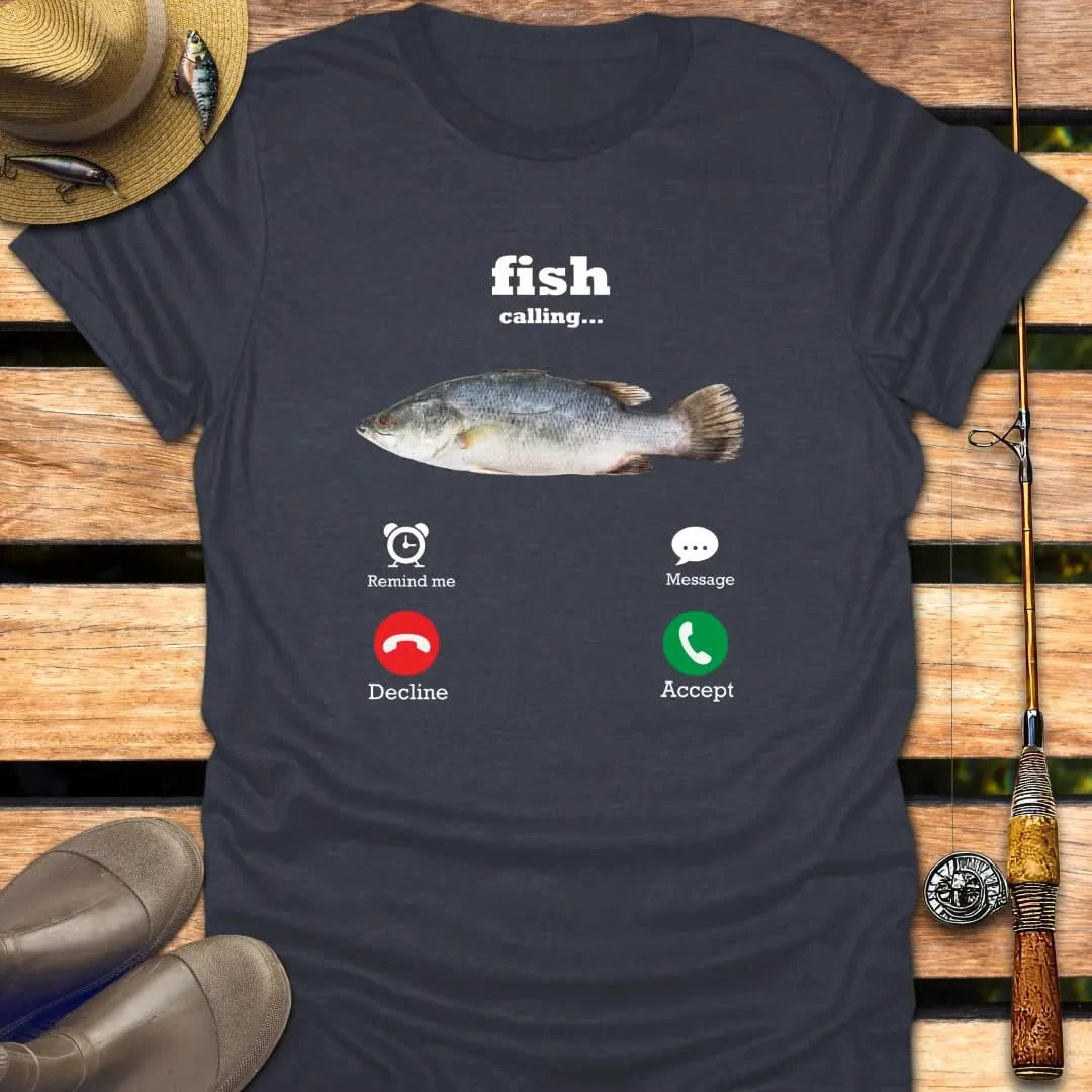 FISH CALLING T-Shirt FISHING T-Shirt