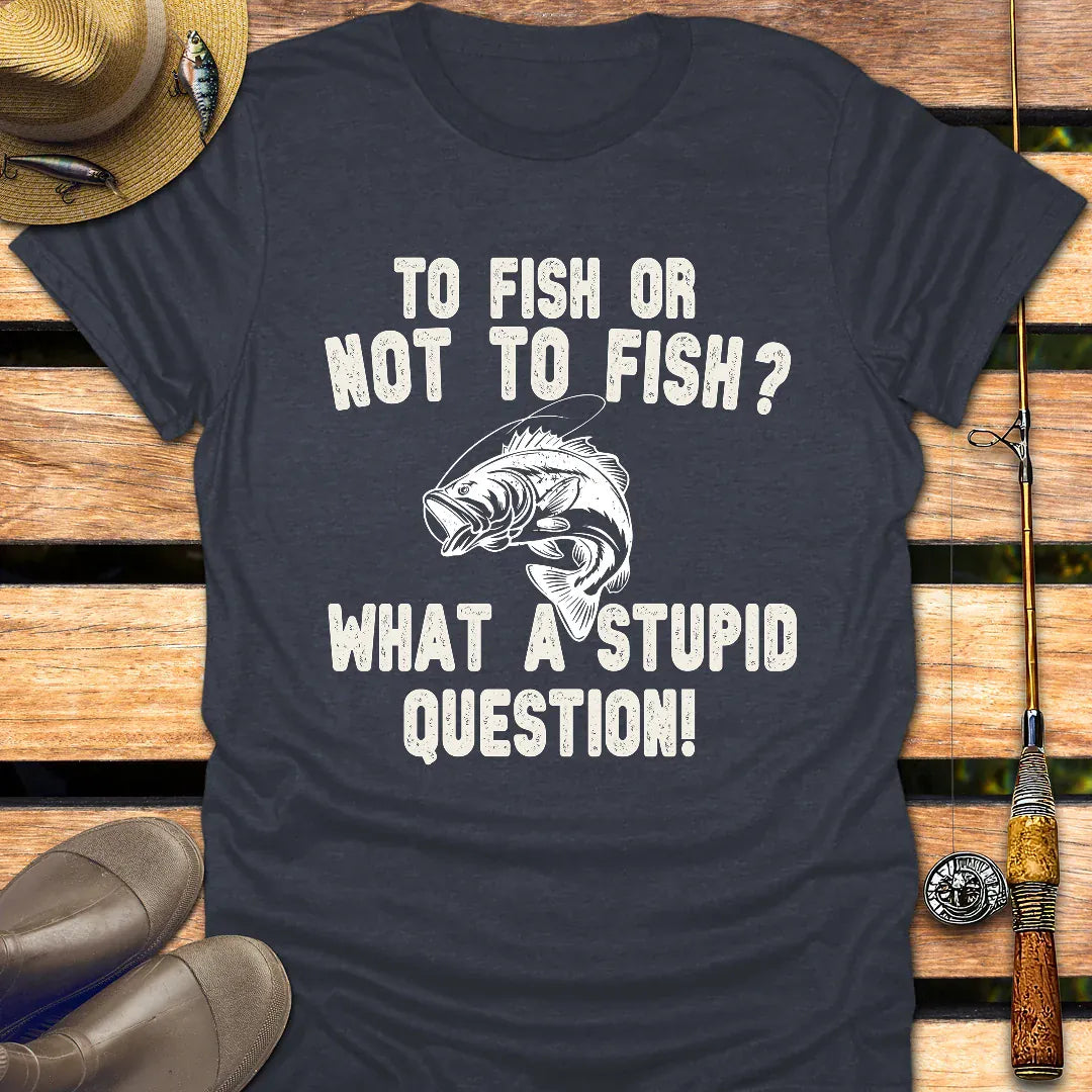FISH OR NOT TO FISH T-Shirt FISHING T-Shirt Heather Navy / S