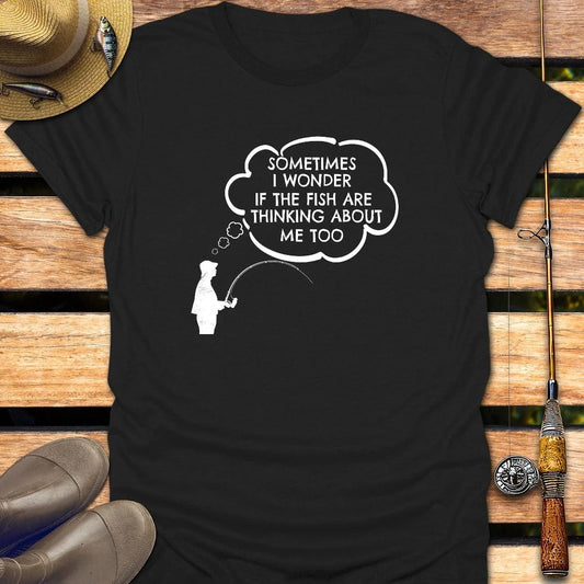 FISH THINK ABOUT ME T-Shirt FISHING T-Shirt Black / S