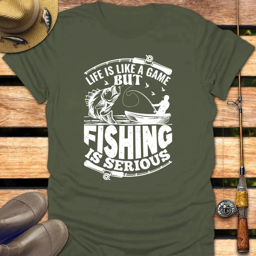 FISHING IS SERIOUS T-Shirt FISHING T-Shirt Military Green / S