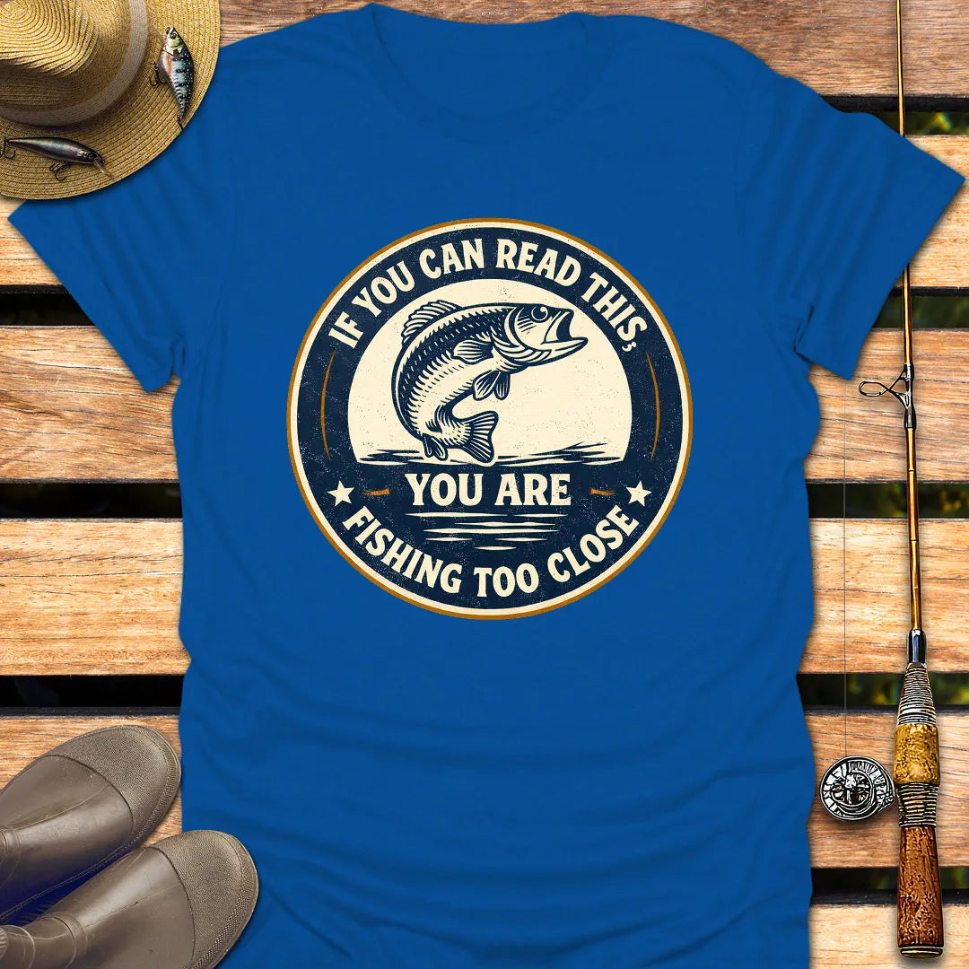 FISHING TOO CLOSE BADGE T-Shirt FISHING T-Shirt Royal / S