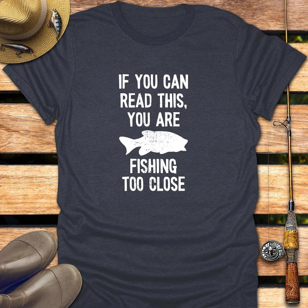 FISHING TOO CLOSE T-Shirt FISHING T-Shirt Heather Navy / S