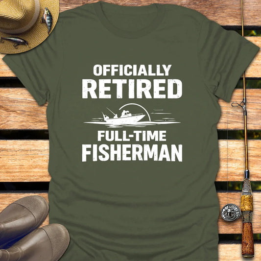 FULL TIME FISHERMAN T-Shirt FISHING T-Shirt Military Green / S
