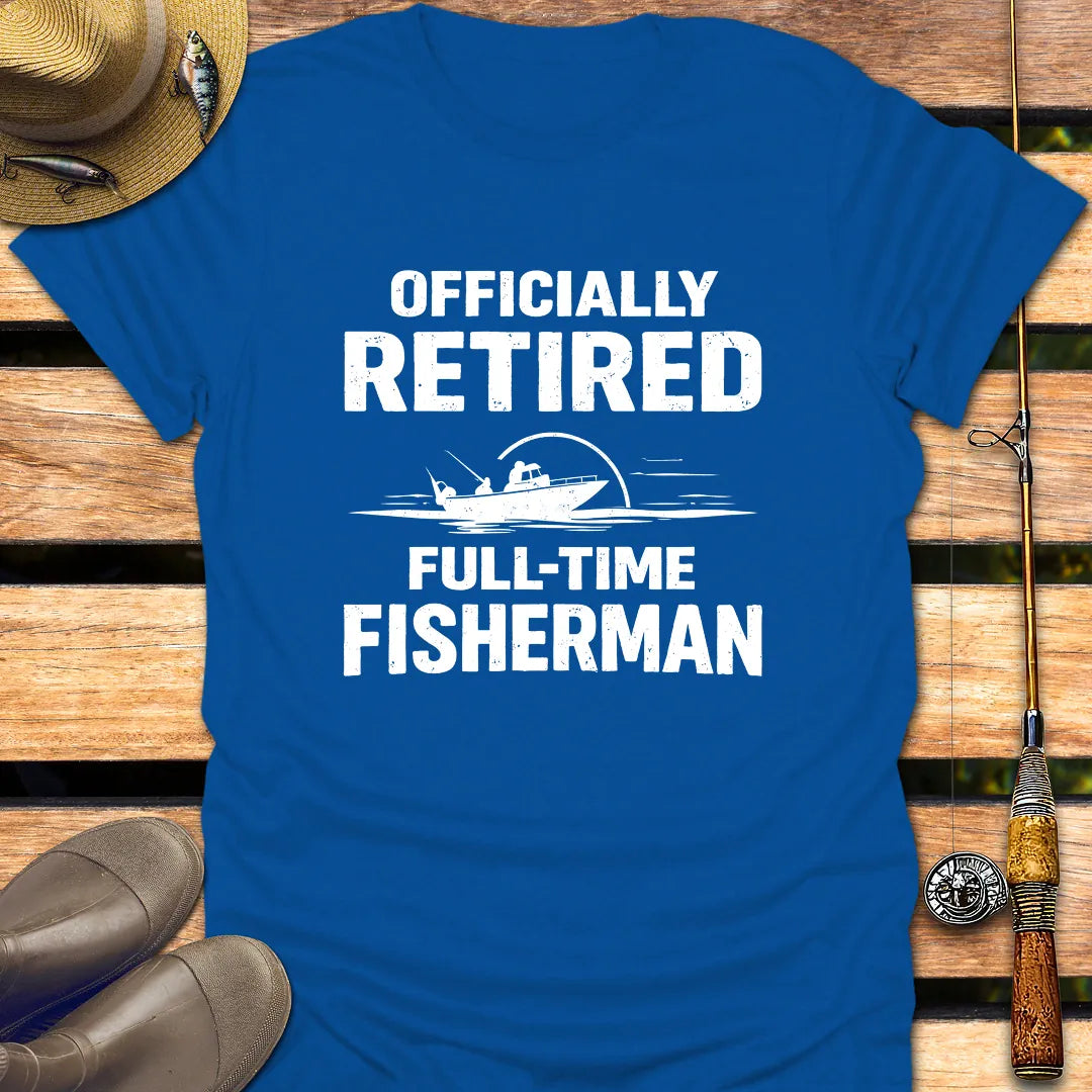 FULL TIME FISHERMAN T-Shirt FISHING T-Shirt Royal / S