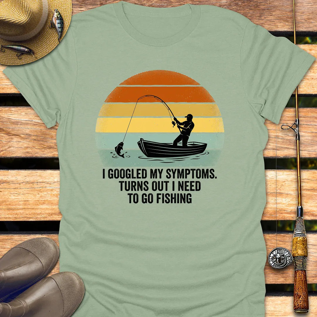GOOGLED MY SYMPTOMS T-Shirt FISHING T-Shirt Sage / S