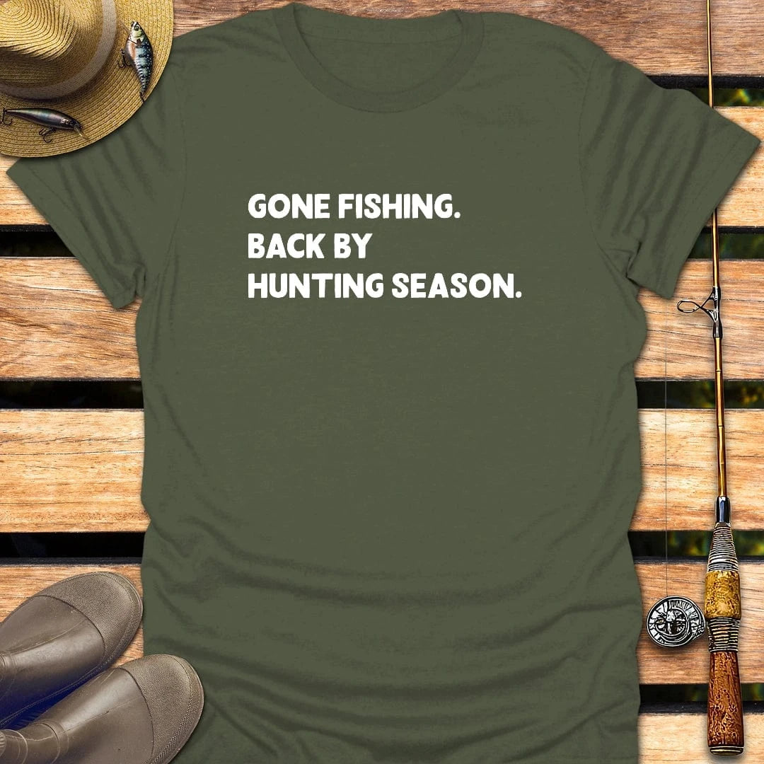 HUNTING SEASON T-Shirt FISHING T-Shirt Military Green / S
