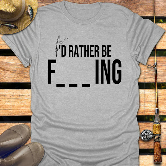 I'D RATHER BE T-Shirt FISHING T-Shirt Sport Grey / S