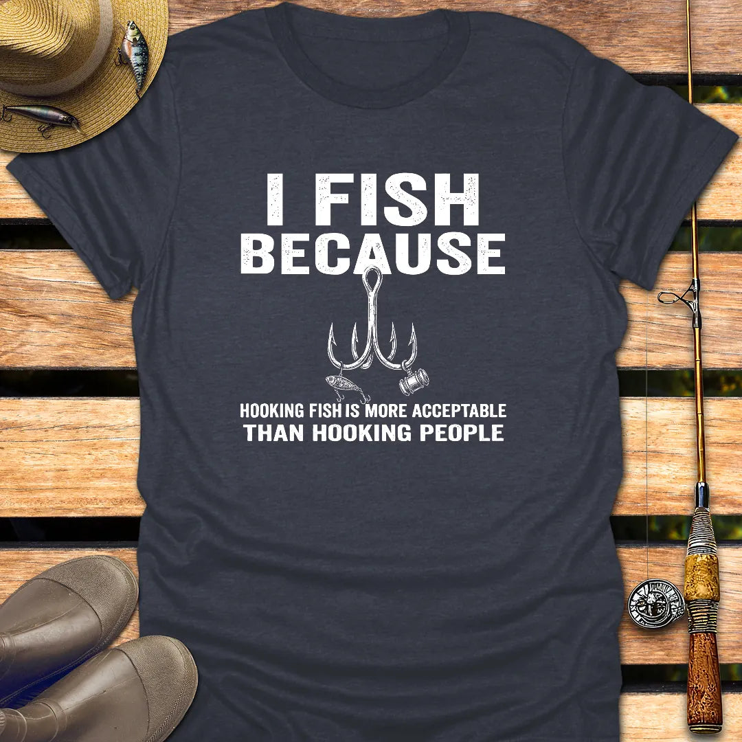I FISH BECAUSE T-Shirt FISHING T-Shirt Heather Navy / S