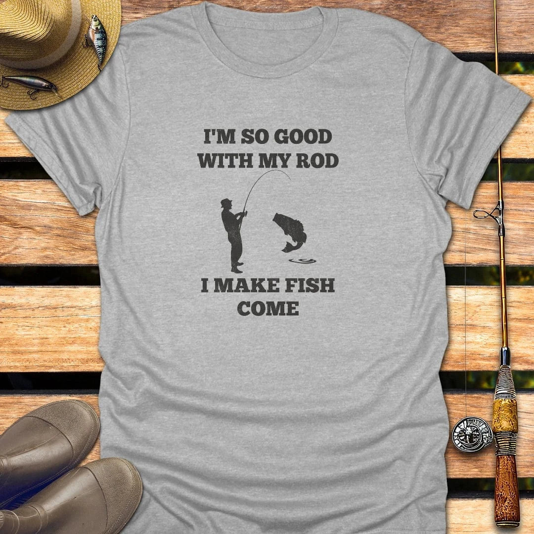 I MAKE FISH COME T-Shirt FISHING T-Shirt Sport Grey / S