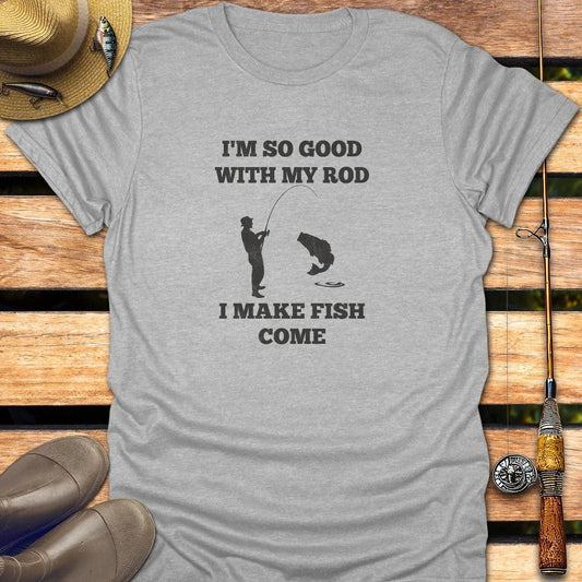 I MAKE FISH COME T-Shirt FISHING T-Shirt Sport Grey / S