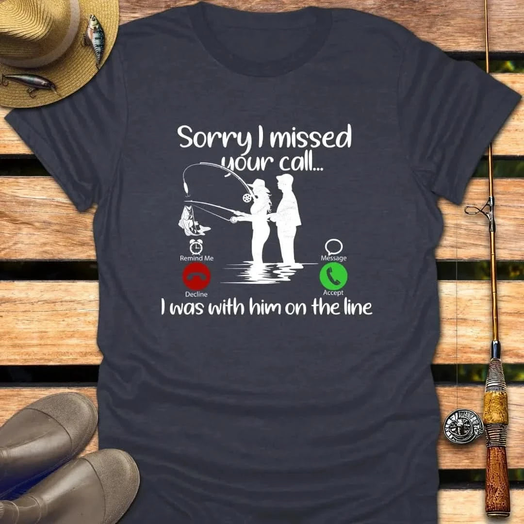 I MISSED YOUR CALL (HER) T-Shirt FISHING T-Shirt Heather Navy / S