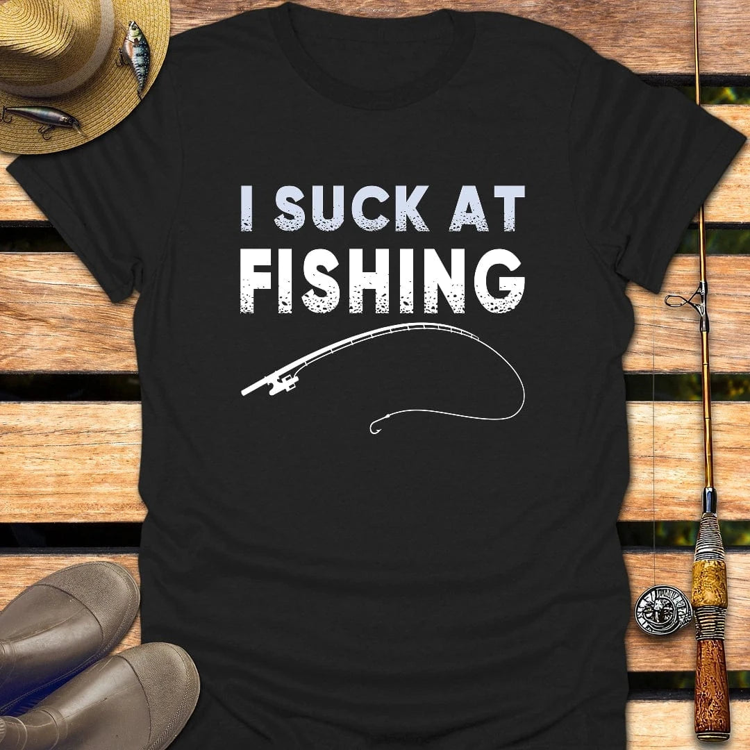 I SUCK AT FISHING T-Shirt FISHING T-Shirt Black / S