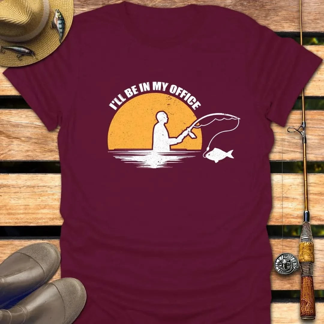 IN MY OFFICE T-Shirt FISHING T-Shirt Maroon / S
