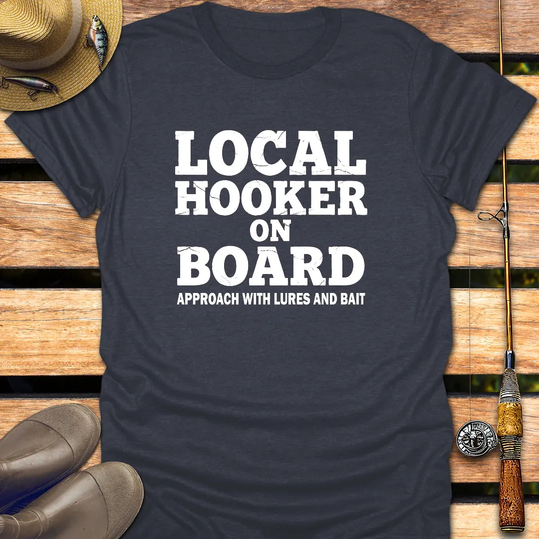 LOCAL HOOKER ON BOARD T-Shirt FISHING T-Shirt Heather Navy / S
