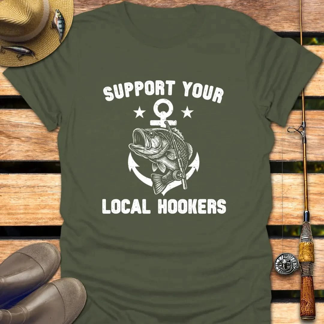 LOCAL HOOKERS T-Shirt FISHING T-Shirt