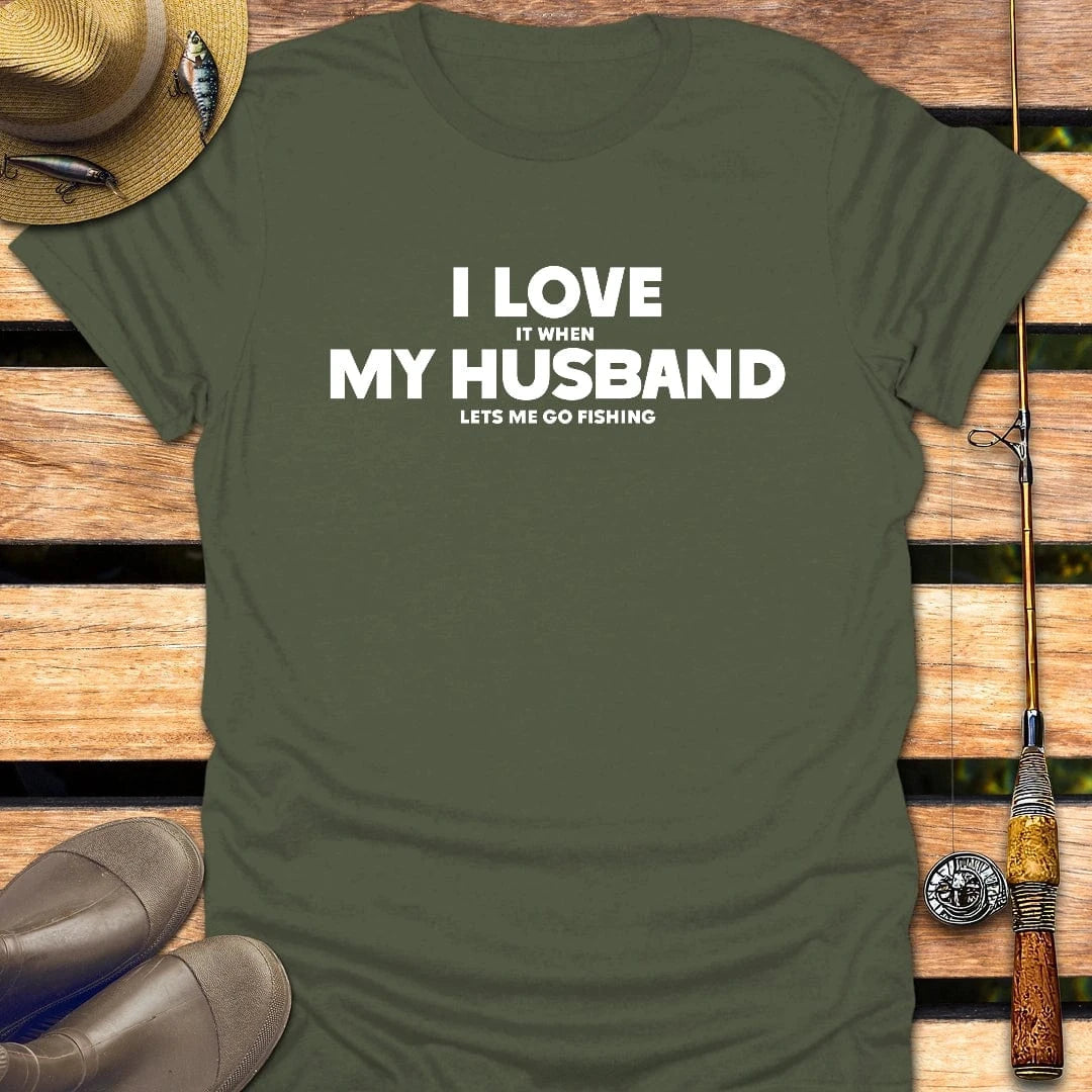 LOVE MY HUSBAND T-Shirt FISHING T-Shirt Military Green / S