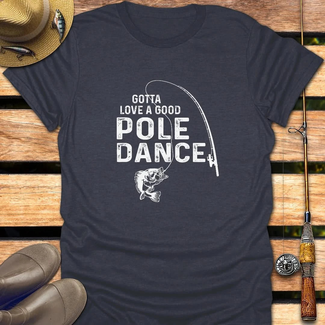LOVE POLE DANCE T-Shirt FISHING T-Shirt Heather Navy / S
