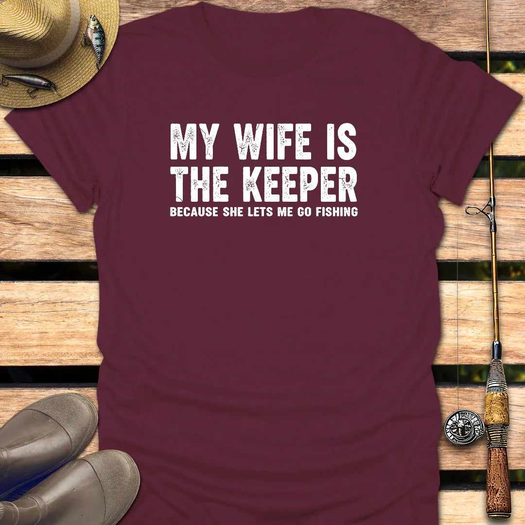 MY WIFE IS KEEPER T-Shirt FISHING T-Shirt Maroon / S