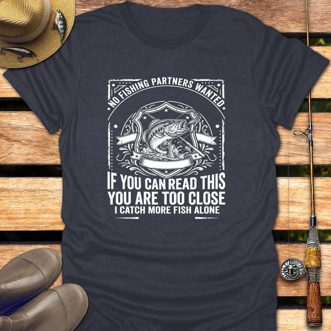 NO FISHING PARTNERS WANTED T-Shirt FISHING T-Shirt Heather Navy / S