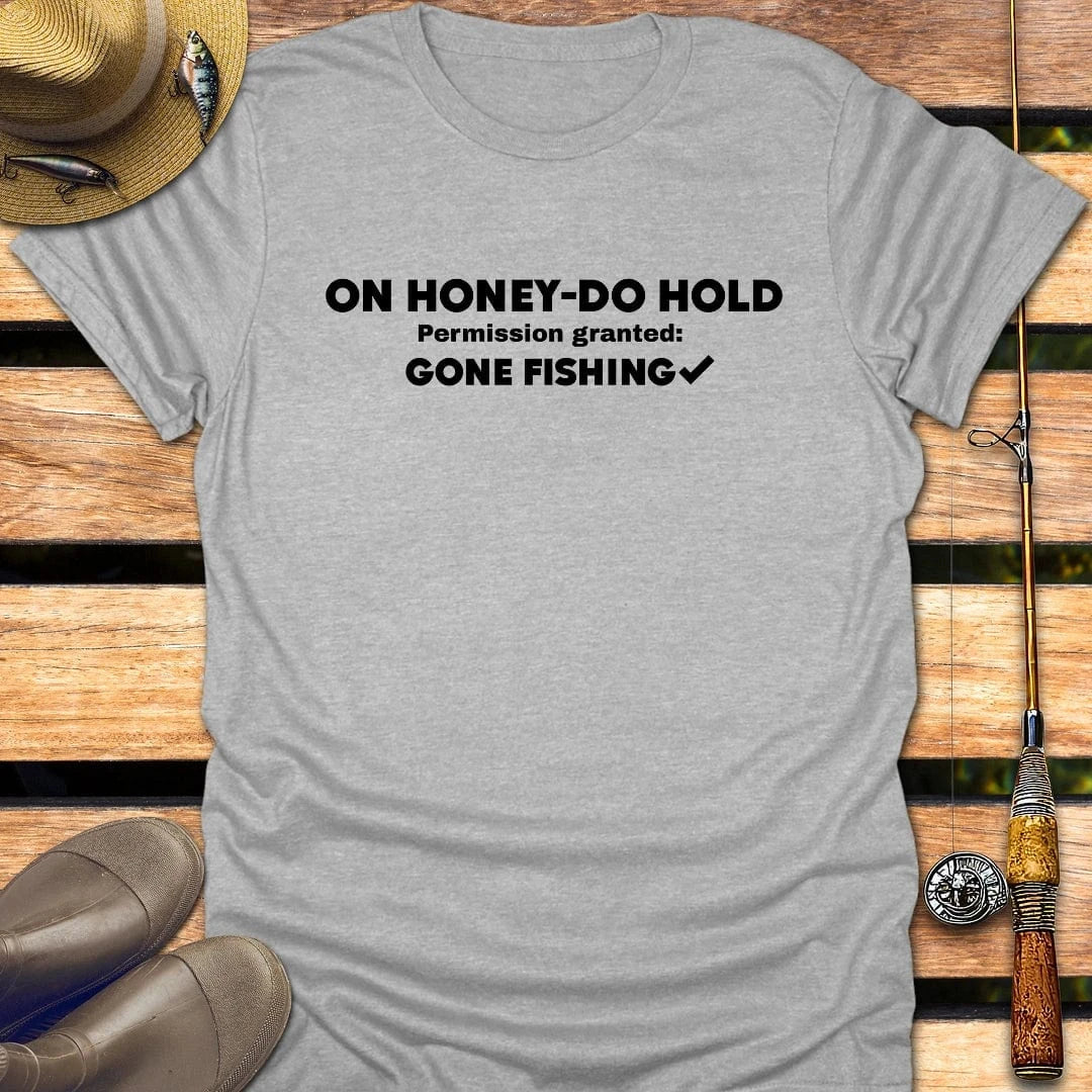 ON HONEY DO HOLD T-Shirt FISHING T-Shirt Sport Grey / S