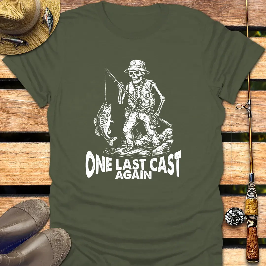 ONE LAST CAST T-Shirt FISHING T-Shirt Military Green / S