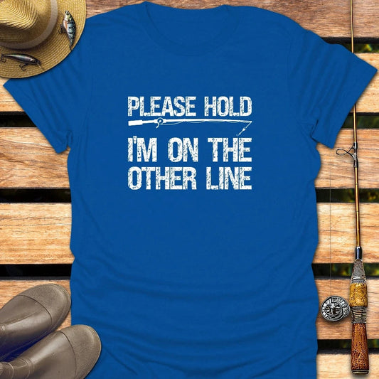 PLEASE HOLD T-Shirt FISHING T-Shirt Royal / S