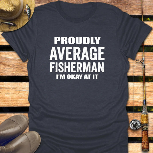 PROUDLY AVERAGE FISHERMAN T-Shirt FISHING T-Shirt Heather Navy / S