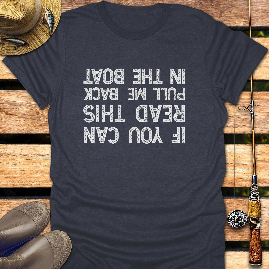 PULL ME BACK T-Shirt FISHING T-Shirt Heather Navy / S