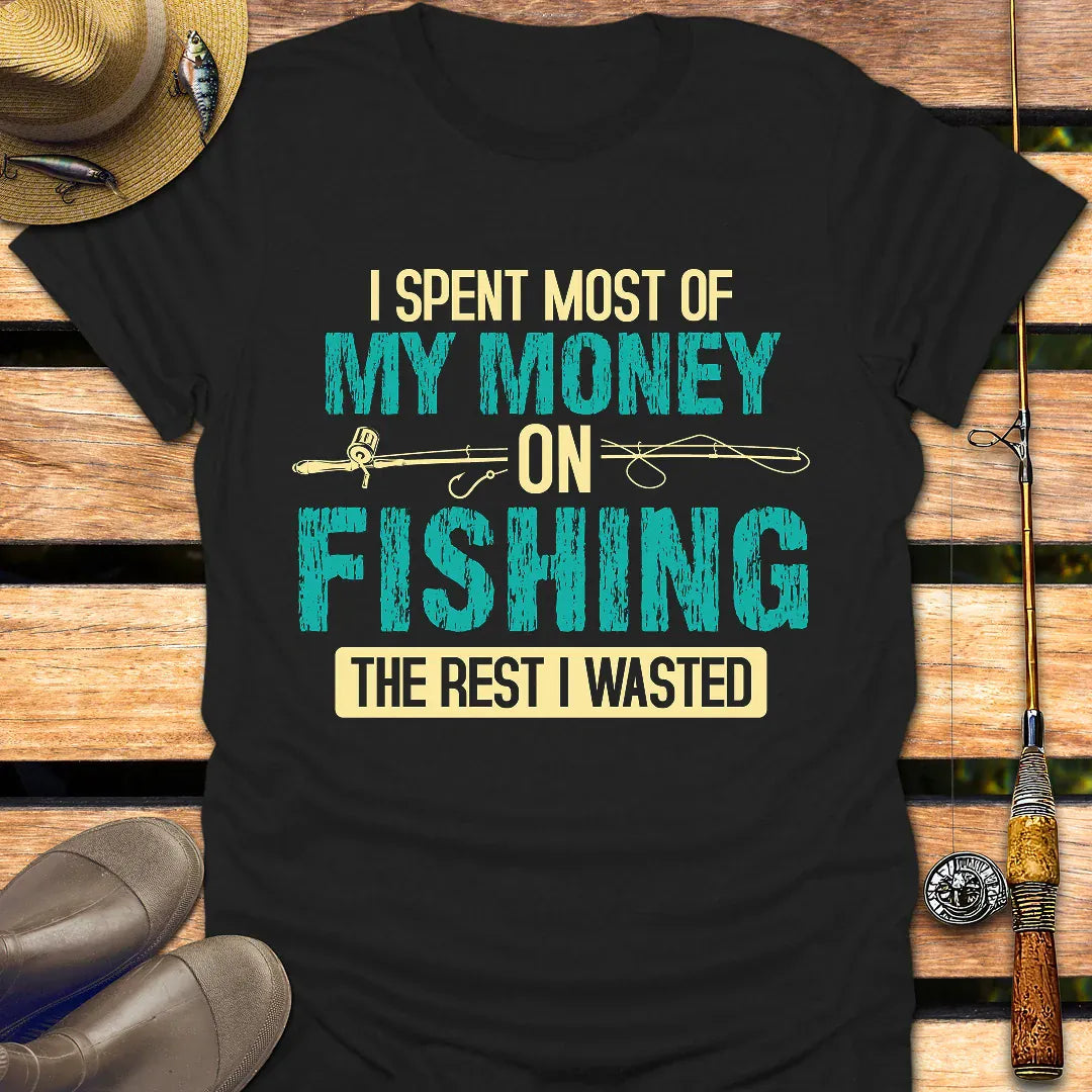 SPENT MONEY ON FISHING T-Shirt FISHING T-Shirt Black / S