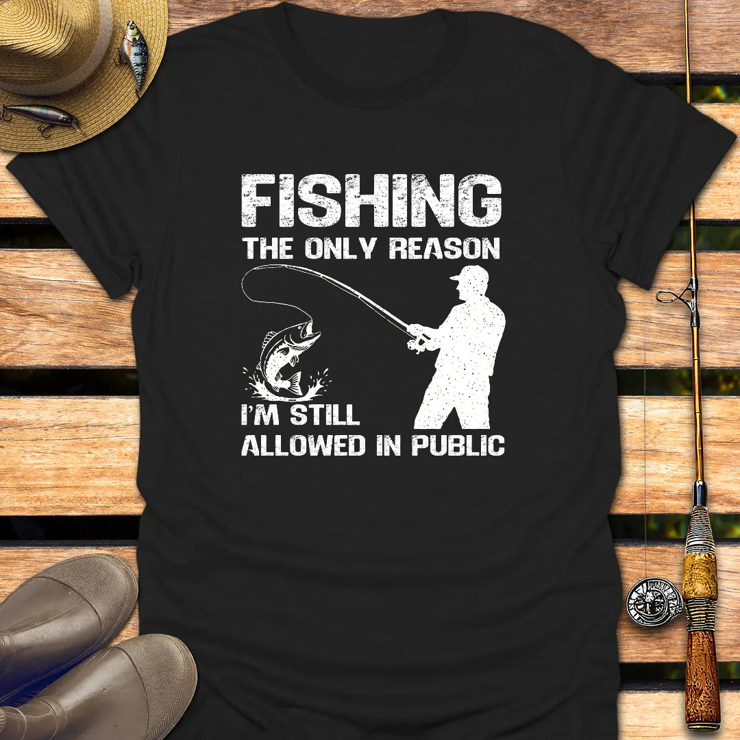 THE ONLY REASON T-Shirt FISHING T-Shirt Black / S