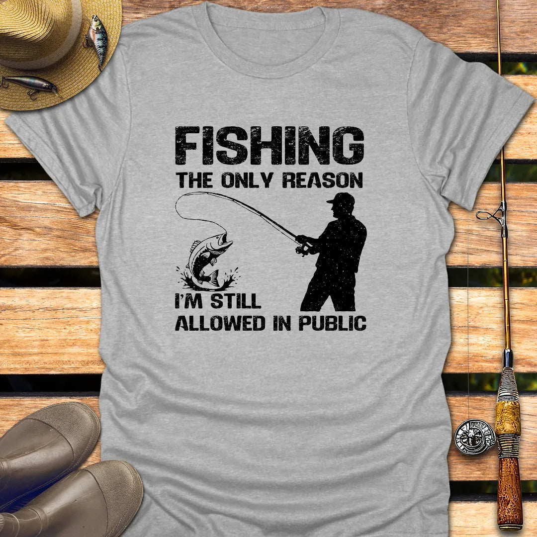THE ONLY REASON T-Shirt FISHING T-Shirt Sport Grey / S