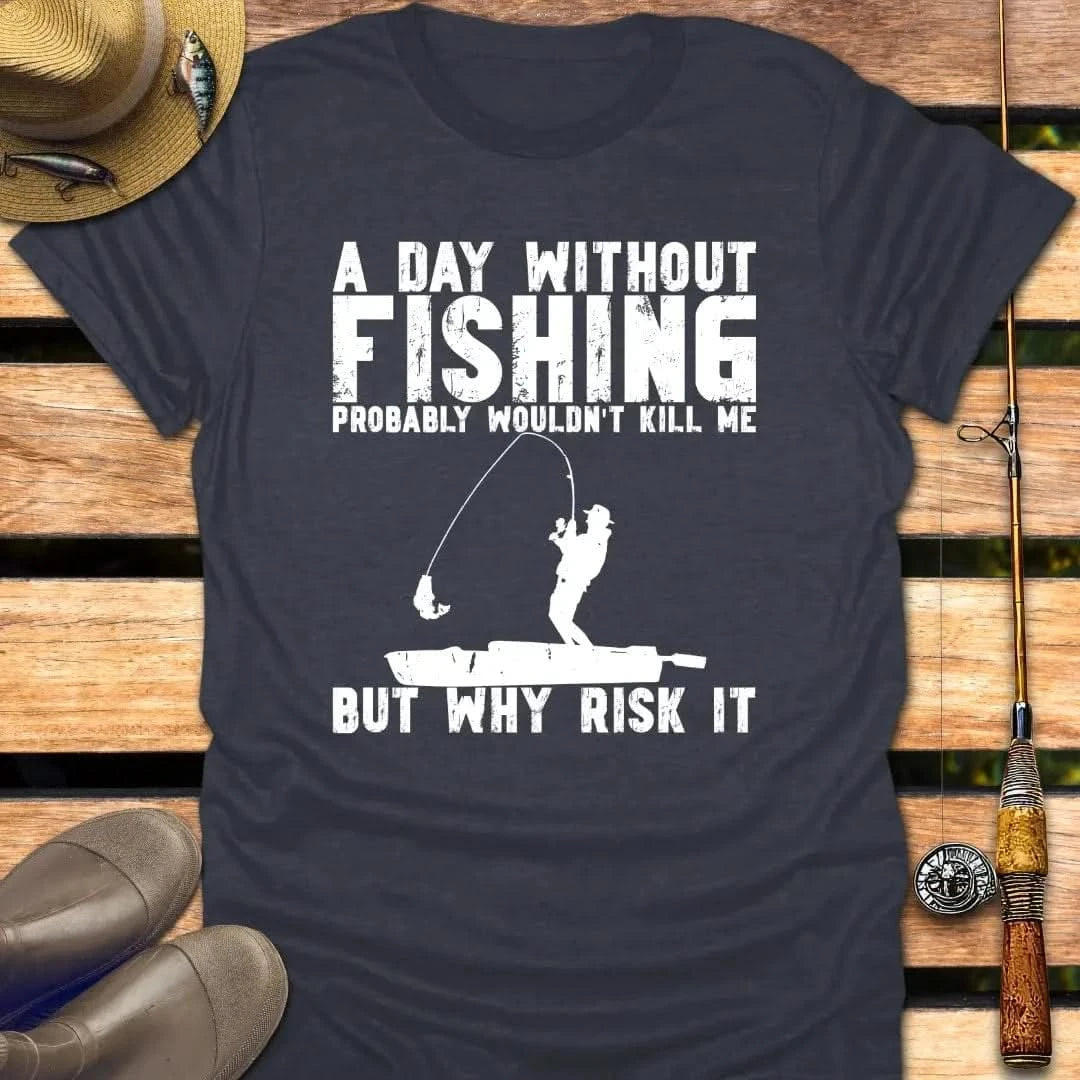 WHY RISK IT T-Shirt FISHING T-Shirt Heather Navy / S