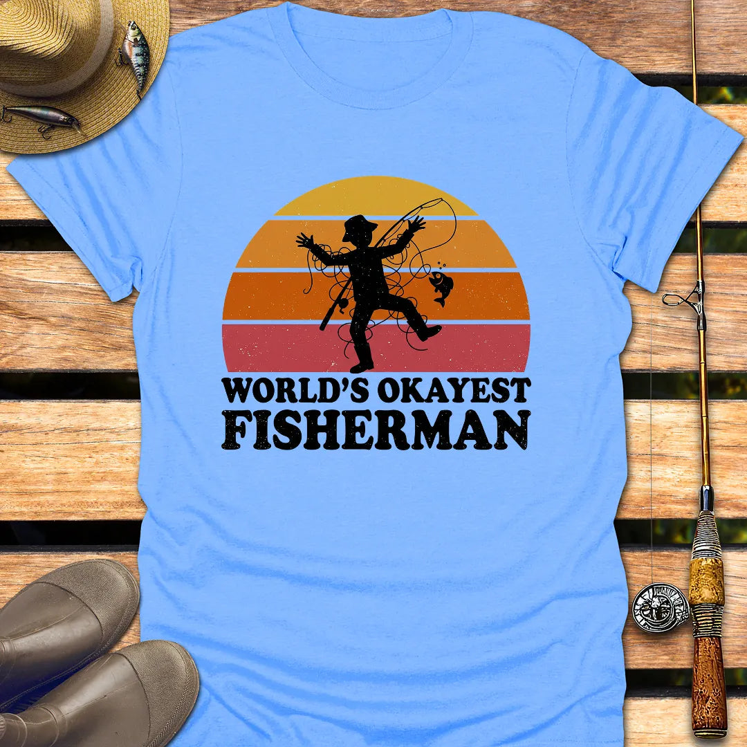 WORLD'S OKAYEST FISHERMAN T-Shirt FISHING T-Shirt Carolina Blue / S