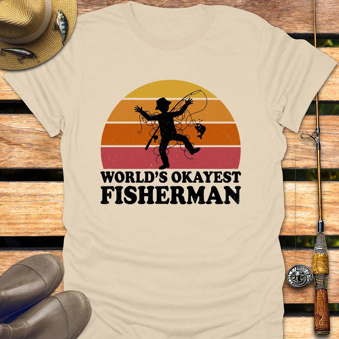 WORLD'S OKAYEST FISHERMAN T-Shirt FISHING T-Shirt Sand / S